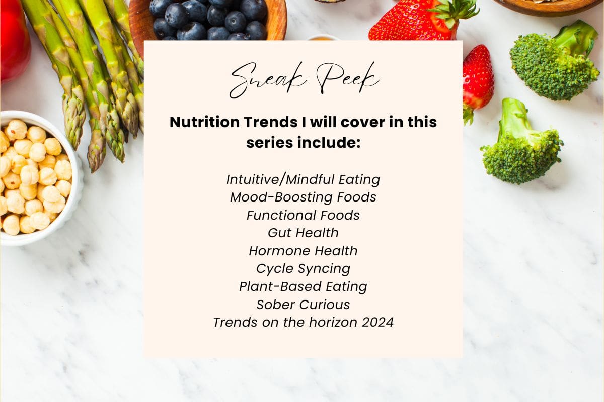 Nutrition Trends series including the topics covered with fruit and veggies in the top
