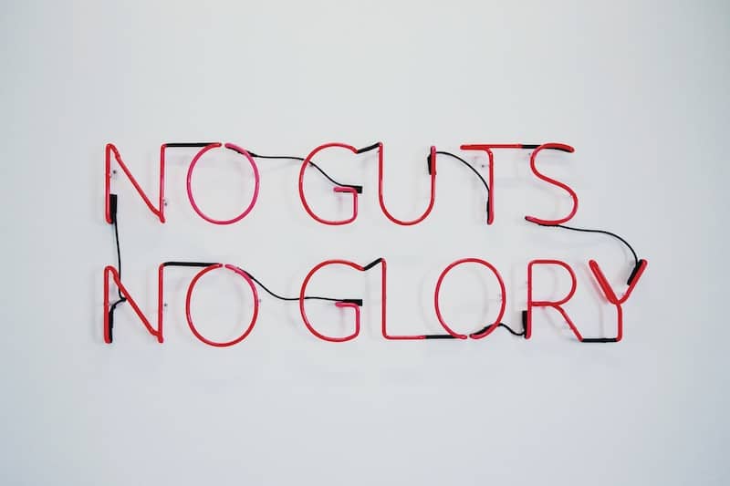 No guts no glory sign